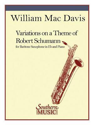 Read Variations on a Theme of Robert Schumann: Baritone Sax - Franz Ruckert file in PDF