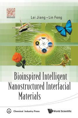 Read online Bioinspired Intelligent Nanostructured Interfacial Materials - Jiang Lei | PDF