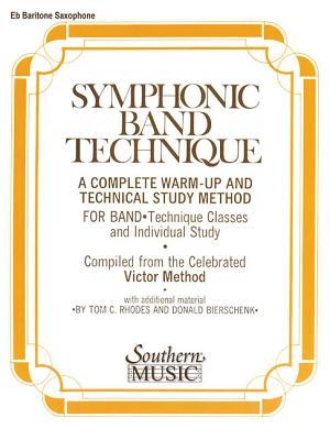 Read Symphonic Band Technique (S.B.T.): Baritone Saxophone - John Victor | ePub
