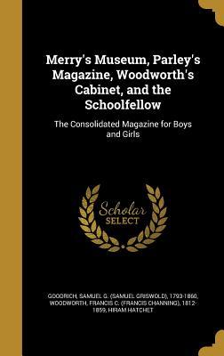 Download Merry's Museum, Parley's Magazine, Woodworth's Cabinet, and the Schoolfellow: The Consolidated Magazine for Boys and Girls - Hiram Hatchet | ePub