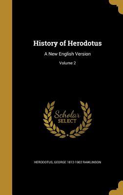 Read online History of Herodotus: A New English Version; Volume 2 - George Rawlinson | ePub