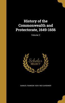 Read online History of the Commonwealth and Protectorate, 1649-1656; Volume 2 - Samuel Rawson Gardiner file in PDF