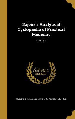 Download Sajous's Analytical Cyclopaedia of Practical Medicine; Volume 3 - Charles E. de M. Sajous | PDF