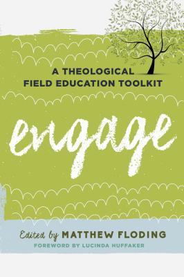 Download Engage: A Theological Field Education Toolkit - Matthew Floding file in ePub