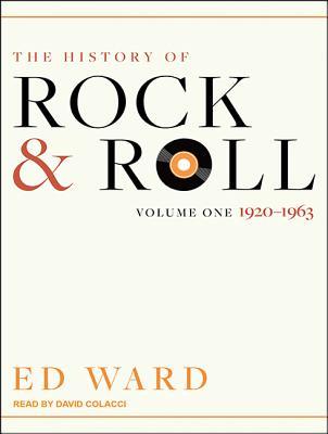 Download The History of Rock & Roll, Volume 1: 1920-1963 - Ed Ward file in PDF