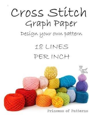 Read online Cross Stitch Graph Workbook: 18 Lines Per Inch - NOT A BOOK | ePub