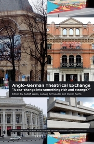 Read online Anglo-German Theatrical Exchange - “A sea-change into something rich and strange?” - Rudolf Weiss | ePub