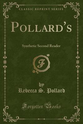 Download Pollard's: Synthetic Second Reader (Classic Reprint) - Rebecca S Pollard file in ePub