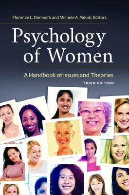 Read Psychology of Women: A Handbook of Issues and Theories - Florence L. Denmark file in PDF
