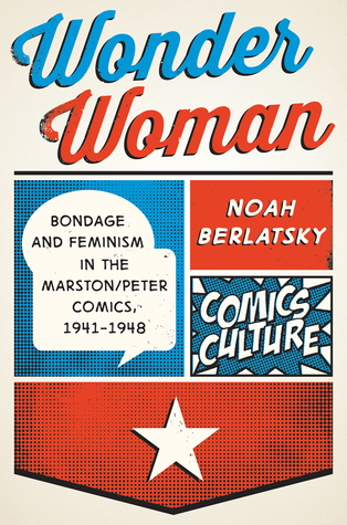 Read Wonder Woman: New edition with full color illustrations - Noah Berlatsky | PDF