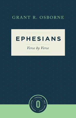 Read online Ephesians Verse by Verse-Osborne New Testament Commentaries - Grant R. Osborne | ePub