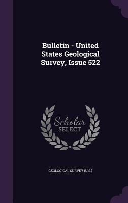 Read online Bulletin - United States Geological Survey, Issue 522 - U.S. Geological Survey file in PDF