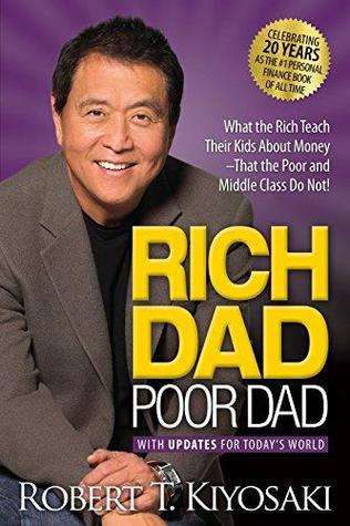 Read online Rich Dad Poor Dad: What the Rich Teach Their Kids About Money That the Poor and Middle Class Do Not! - Robert T. Kiyosaki | ePub