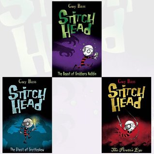 Read Guy Bass Stitch Head Collection 3 Books Bundle (The Beast of Grubbers Nubbin, The Ghost of Grotteskew, The Pirate's Eye) - Guy Bass | PDF