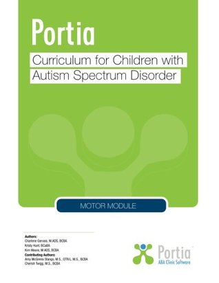 Download Portia Curriculum - Motor: Curriculum for Children with Autism Spectrum Disorder (Volume 7) - Kim Moore file in ePub