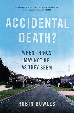 Read online Accidental Death? When things may not be as they seem - Robin Bowles file in PDF