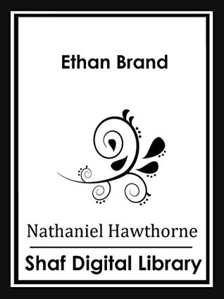 Download Ethan Brand (Annotated): With Biographical Introduction - Nathaniel Hawthorne file in ePub