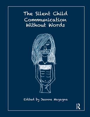 Download The Silent Child: Communication Without Words - Jeanne Magagna file in ePub