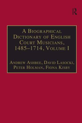 Download A Biographical Dictionary of English Court Musicians, 1485-1714, Volumes I and II - David Lasocki file in PDF