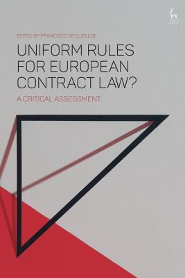 Download Uniform Rules for European Contract Law?: A Critical Assessment - Francisco De Elizalde file in PDF
