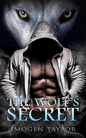 Read ROMANCE: The Wolf's Secret (BBW Pregnancy Fantasy Book 1) - Imogen Taylor file in PDF