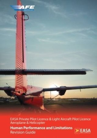 Download EASA PPL and LAPL Revision Guide: EASA Human Performance and Limitations - Anonymous | PDF
