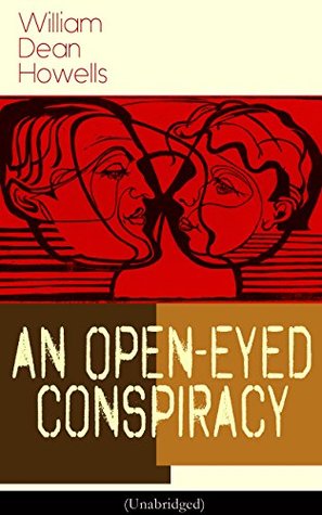 Download An Open-Eyed Conspiracy (Unabridged): An Idyl of Saratoga - William Dean Howells | ePub