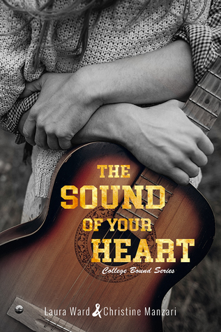 Download The Sound of Your Heart (College Bound Series, #3) - Laura Ward file in ePub