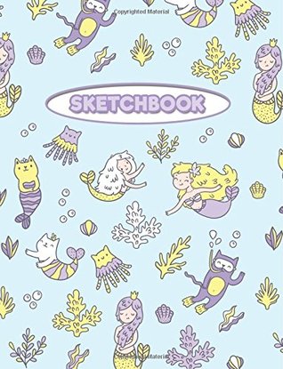 Read Sketchbook: Little Mermaid Pattern: 120 Pages of 8.5 x 11 Blank Paper for Drawing, Sketching and Doodling (Sketchbook for Girls) - Atlas Sketch Pads | PDF