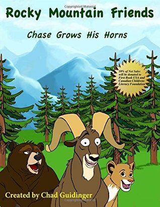 Read Rocky Mountain Friends: Chase Grows His Horns (Volume 1) - Chad Guidinger | PDF