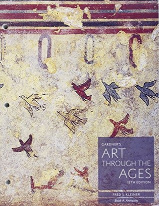 Read online Bundle: Gardner's Art through the Ages: Backpack Edition, Book A, B, Loose-leaf Version, 15th   LMS Integrated for MindTap Art, 1 term (6 months)  the Ages: A Global History, Volume I, 15th - Fred S. Kleiner file in ePub