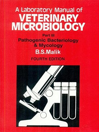 Download Lab. Manual of Veterinary Microbiology (In 4 Parts) Part III: Pathogenic Bacteriology, Mycology - B. S. Malik | ePub