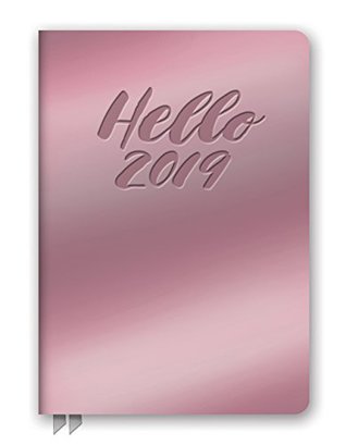 Read online Orange Circle Studio 2019 Medium Leatheresque Weekly Agenda, August 2018 - December 2019, Hello Metallic Pink - NOT A BOOK | PDF