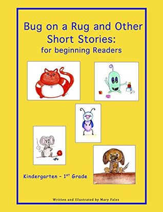 Download Bug on a Rug and Other Short Stories: for beginning readers (children in action Book 3) - Mary Fales file in PDF