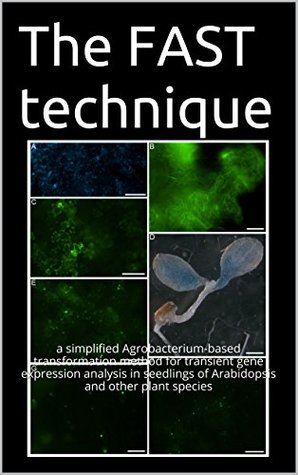 Read The FAST technique: a simplified Agrobacterium-based transformation method for transient gene expression analysis in seedlings of Arabidopsis and other plant species - Various file in ePub