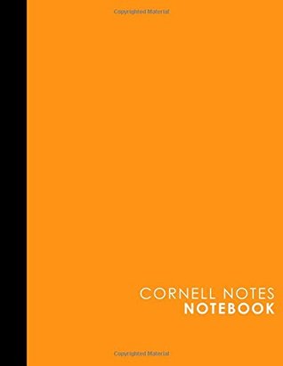 Read Cornell Notes Notebook: Cornell Note Taking Sheets, Note Taking Journal, Cornell Journal, Orange Cover, 8.5 x 11, 200 pages: Volume 43 (Cornell Notes Notebooks) - NOT A BOOK file in ePub