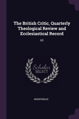 Read online The British Critic, Quarterly Theological Review and Ecclesiastical Record: 63 - Anonymous | PDF