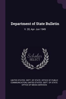 Download Department of State Bulletin: V. 20, Apr- Jun 1949 - United States Dept of State Office of | ePub