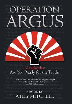 Download Operation Argus: Maskirovka: Are You Ready for the Truth? - Willy Mitchell file in PDF