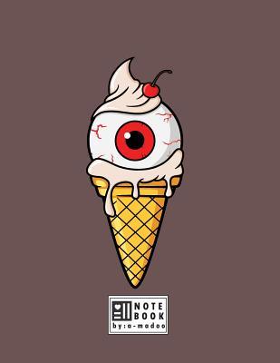 Read Notebook: Ice Cream Eye on Brown Cover and Lined Pages, Extra Large (8.5 X 11) Inches, 110 Pages, White Paper - NOT A BOOK | ePub