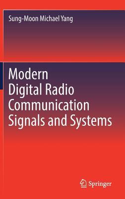 Read Modern Digital Radio Communication Signals and Systems - Sung-Moon Michael Yang file in PDF