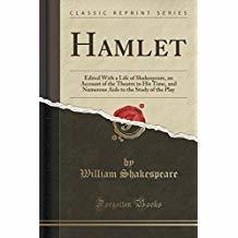 Read online Hamlet: Edited with a Life of Shakespeare, an Account of the Theatre in His Time, and Numerous AIDS to the Study of the Play - William Shakespeare | ePub