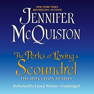 Read The Perks of Loving a Scoundrel: The Seduction Diaries - Jennifer McQuiston | ePub