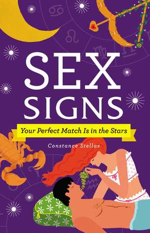 Download Sex Signs: Your Perfect Match Is in the Stars - Constance Stellas | ePub