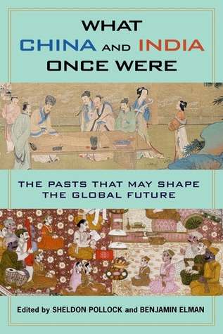 Read What China and India Once Were: The Pasts That May Shape the Global Future - Benjamin A. Elman file in PDF