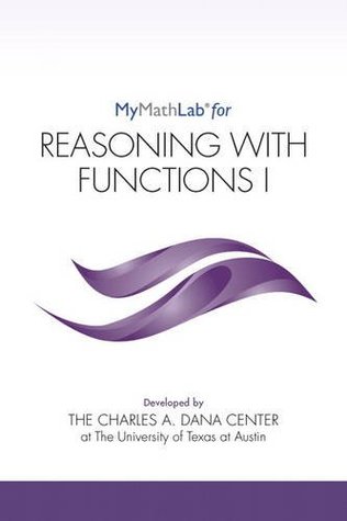Read Mylab Math for Reasoning with Functions I -- Student Access Kit - Dana Center | ePub