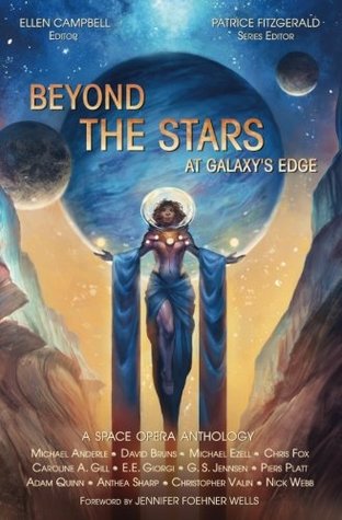 Download Beyond the Stars: At Galaxy's Edge: a space opera anthology - Patrice Fitzgerald | PDF