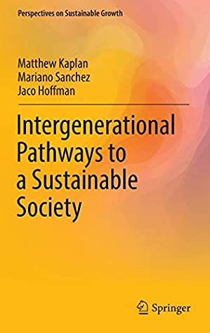 Read Intergenerational Pathways to a Sustainable Society - Matthew Kaplan file in ePub